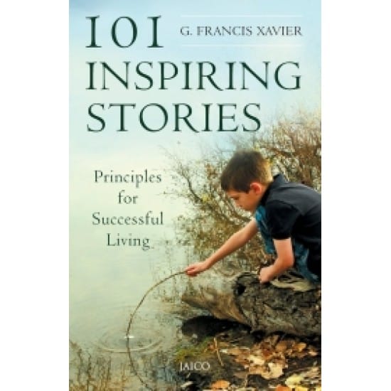 101 Inspiring Stories (G.Francis Xavier)