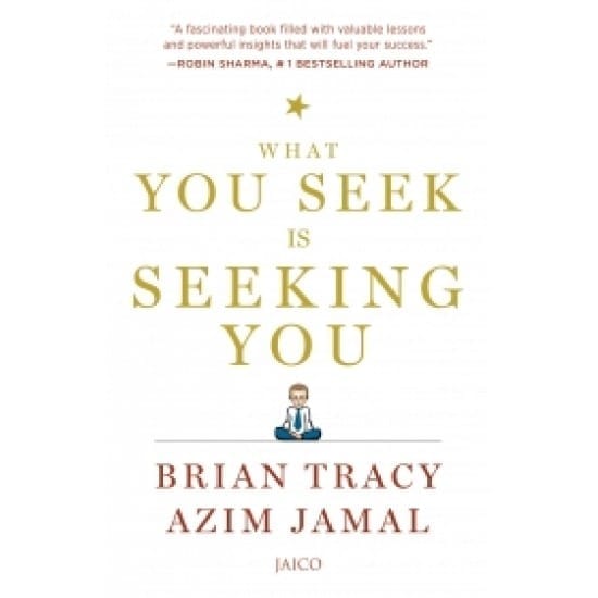 What You Seek Is Seeking You (Brian Tracy)